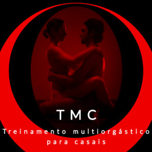 TMC – Treinamento multiorgástico para casais