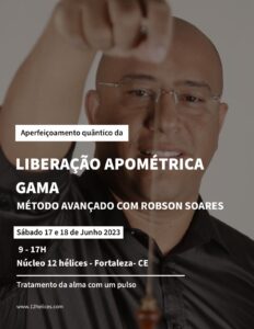 Formação da Liberação Apométrica Gama Avançado com Robson Soares 17 e 18/Junho